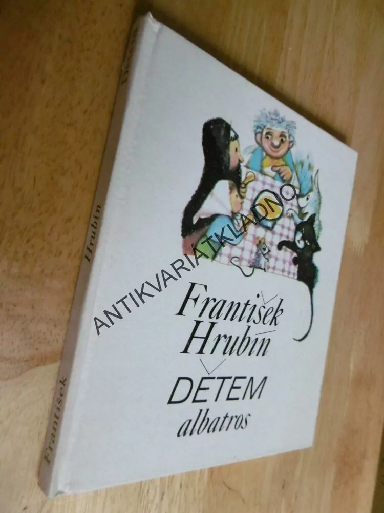 DĚTEM, FRANTIŠEK HRUBÍN, JIŘÍ TRNKA, **an
