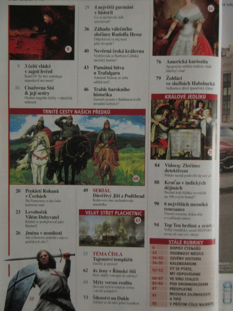 HISTORY REVUE 10/2009, ČASOPIS O HISTORII, KAREL IV. V ZAJETÍ HVĚZD: BEZ ASTROLOGA NEPOSTAVIL ANI MOST!