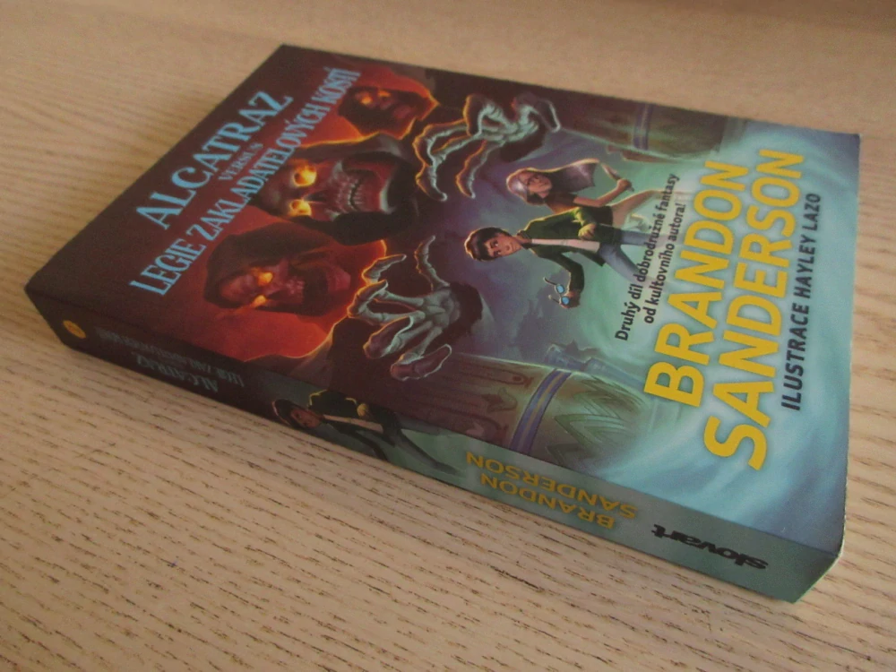 ALCATRAZ VERSUS LEGIE ZAKLADATELOVÝCH KOSTÍ, BRANDON SANDERSON, **an