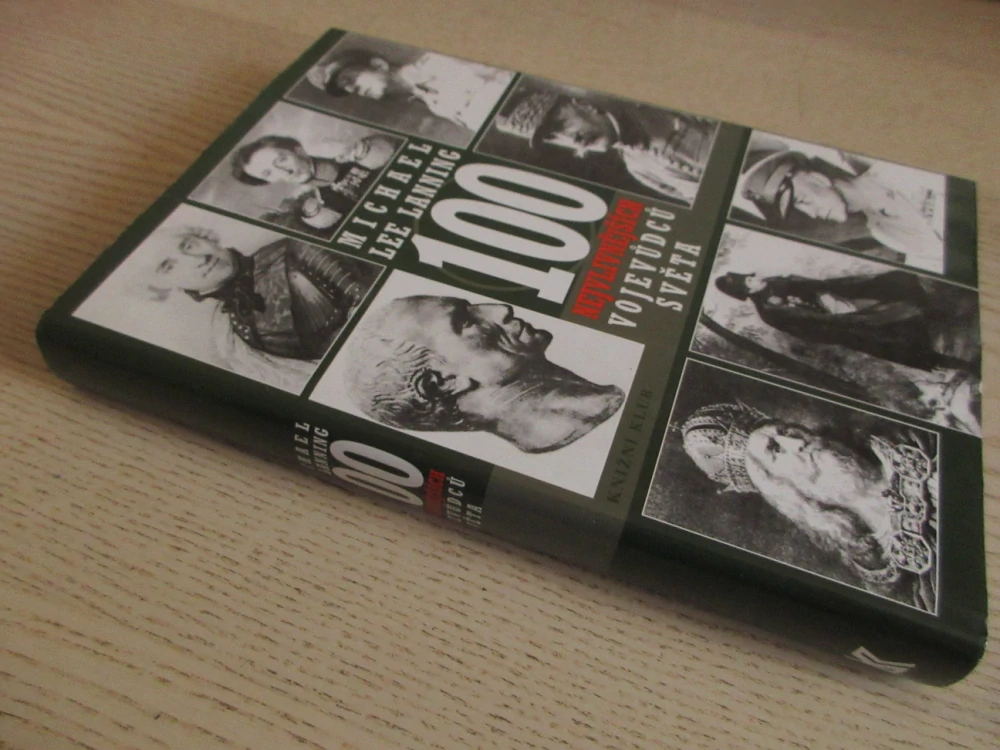 100 NEJVLIVNĚJŠÍCH VOJEVŮDCŮ SVĚTA, MICHAEL LEE LANNING, **an