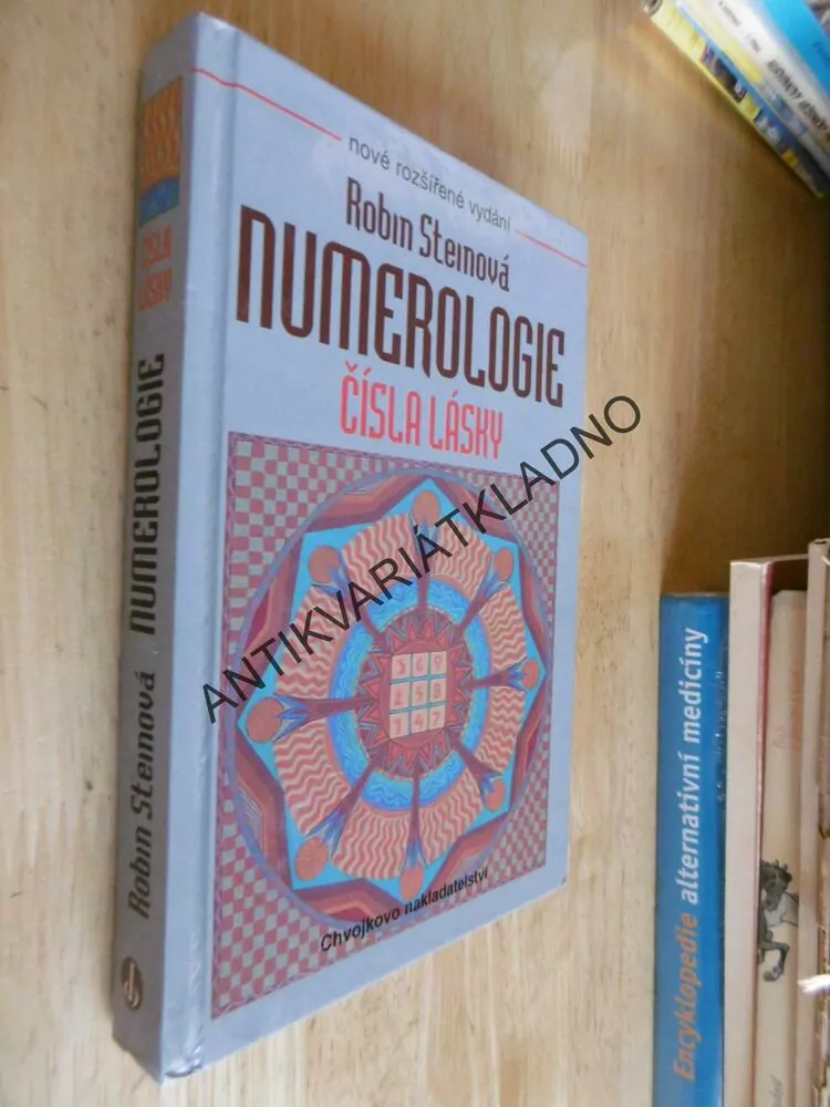 NUMEROLOGIE ČÍSLA LÁSKY, ROBIN STEINOVÁ, **an