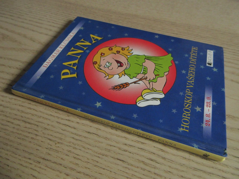 HOROSKOP VAŠEHO DÍTĚTE, PANNA, DAGMAR KLUDSKÁ, **an