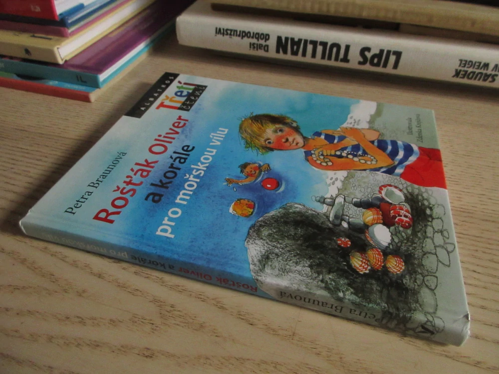 ROŠŤÁK OLIVER A KORÁLE PRO MOŘSKOU VÍLU, PETRA BRAUNOVÁ, **an