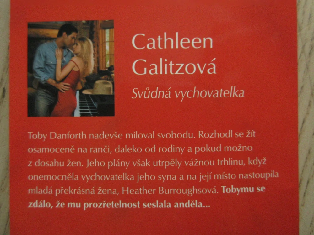 SVŮDNÁ VYCHOVATELKA, CATHLEEN GALITZOVÁ, **an