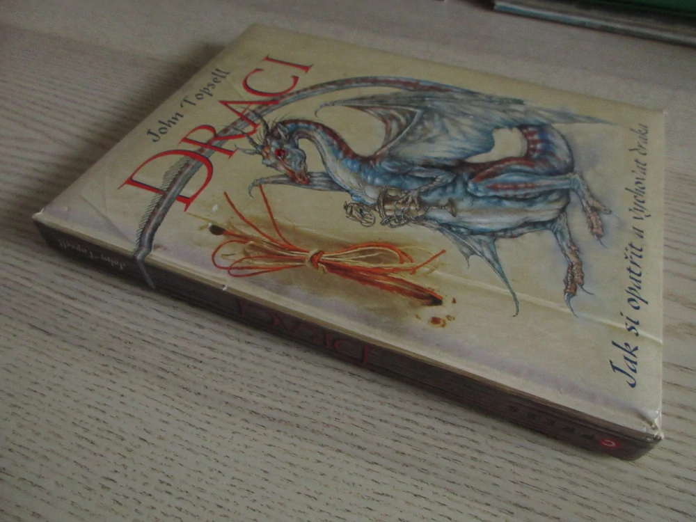 DRACI - JAK SI OPATŘIT A VYCHOVAT DRAKA, JOHN TOPSELL, **an