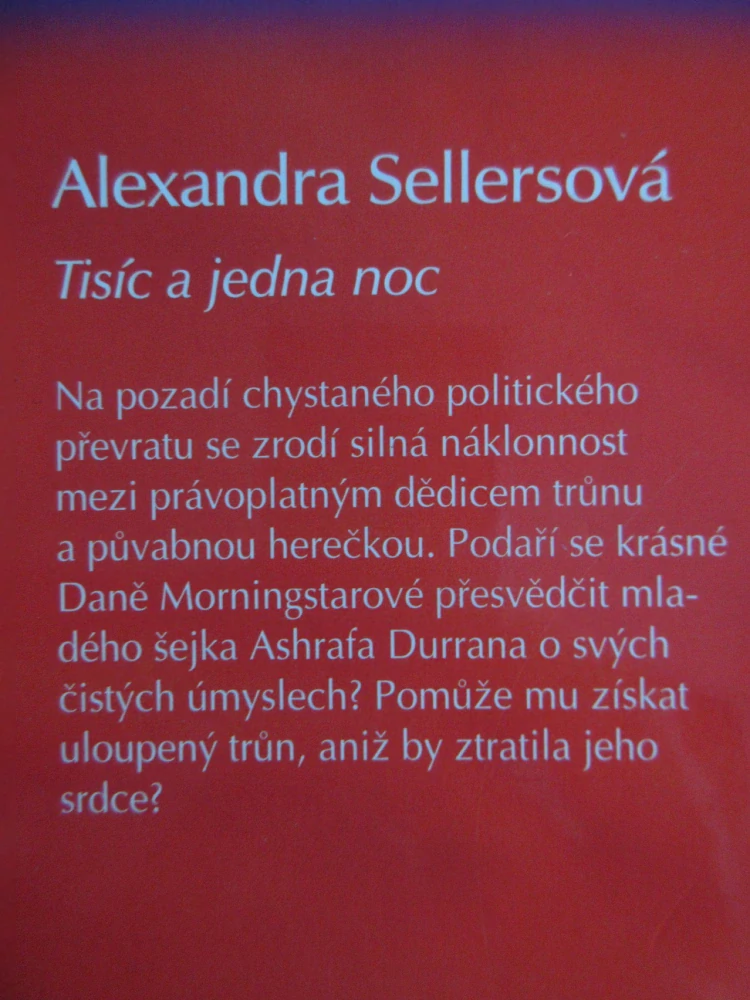 TISÍC A JEDNA NOC, ALEXANDRA SELLERSOVÁ, **an