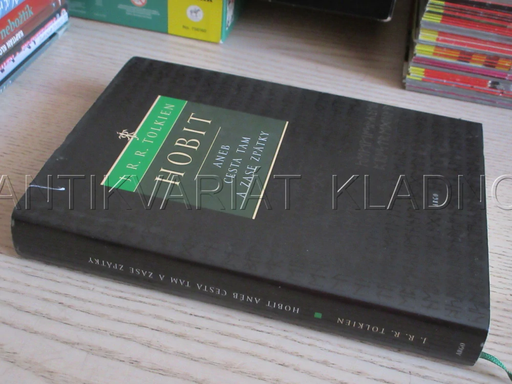 HOBIT ANEB CESTA TAM A ZASE ZPÁTKY, J. R. R. TOLKIEN, **an