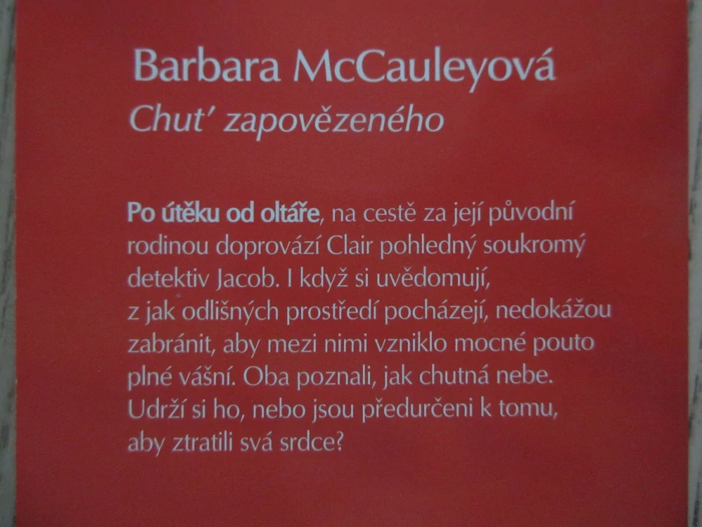 CHUŤ ZAPOVĚZENÉHO, BARBARA MCCAULEYOVÁ, **an