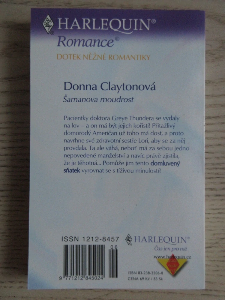 ŠAMANOVA MOUDROST, DONNA CLAYTONOVÁ, **an