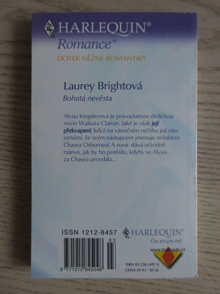 BOHATÁ NEVĚSTA, LAUREY BRIGHTOVÁ, **an