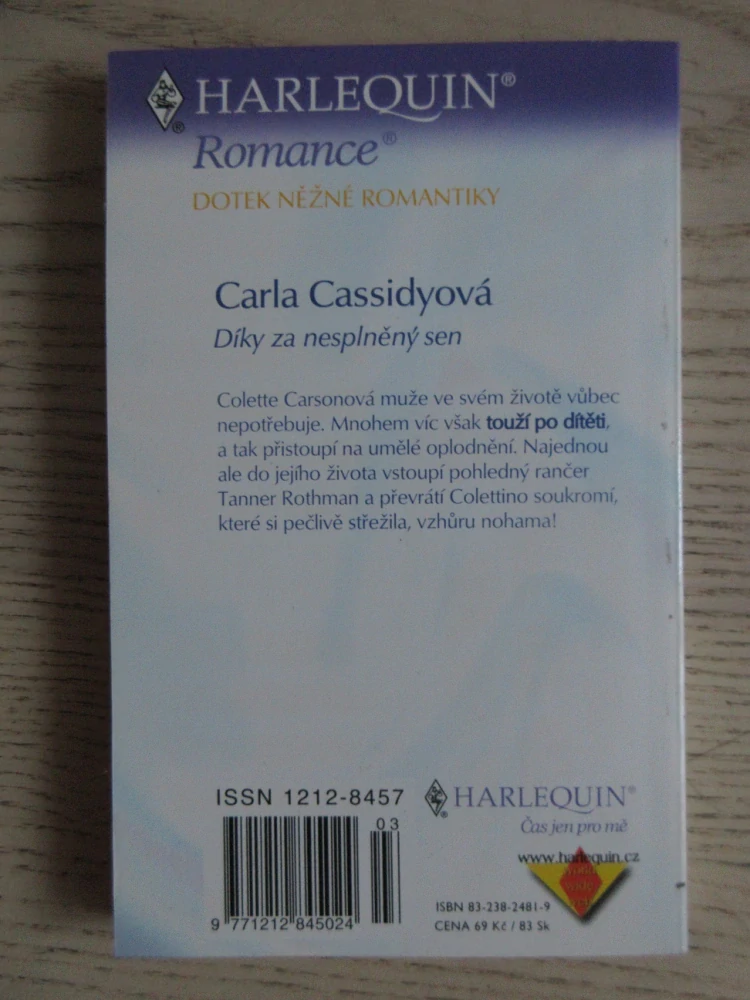 DÍKY ZA NEPSLNĚNÝ SEN, CARLA CASSIDYOVÁ, **an