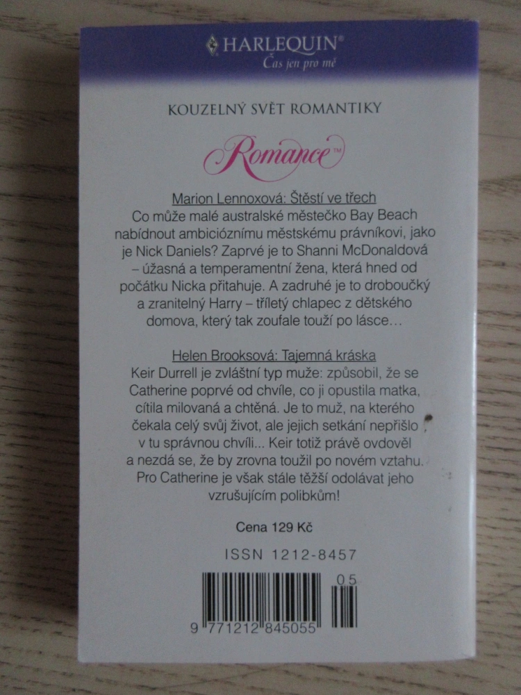 ŠTĚSTÍ VE TŘECH, MARION LENNOXOVÁ, TAJEMNÁ KRÁSKA, HELEN BROOKSOVÁ, **an