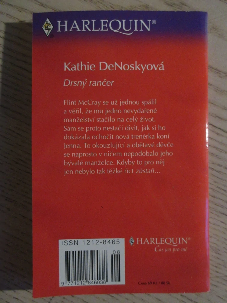 DRSNÝ RANČER, KATHIE DENOSKYOVÁ, **an