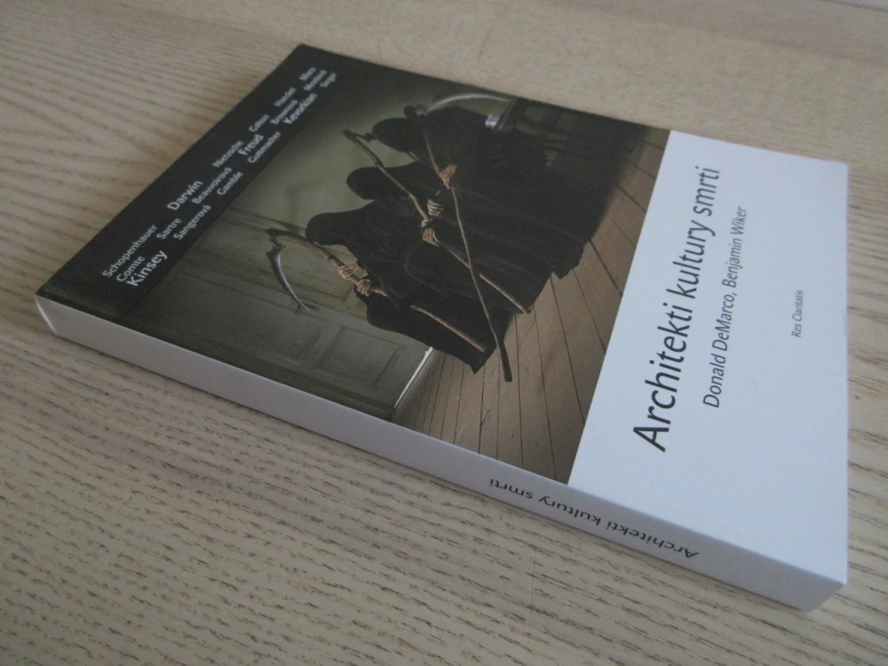 ARCHITEKTI KULTURY SMRTI, DONALD DEMARCO, BENJAMIN WIKER, **an