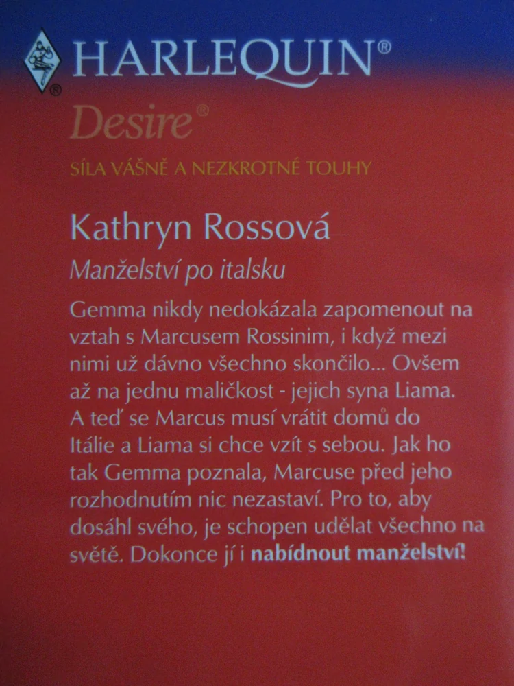 MANŽELSTVÍ PO ITALSKU, KATHRYN ROSSOVÁ, **an