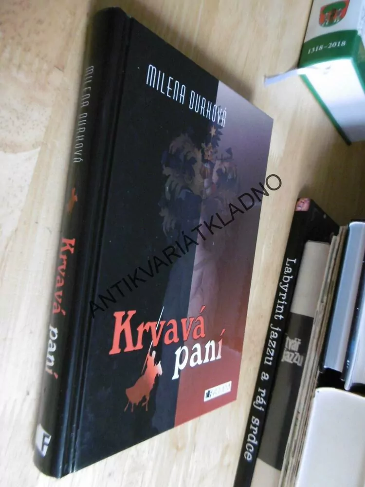 KRVAVÁ PANÍ, MILENA DURKOVÁ, **an