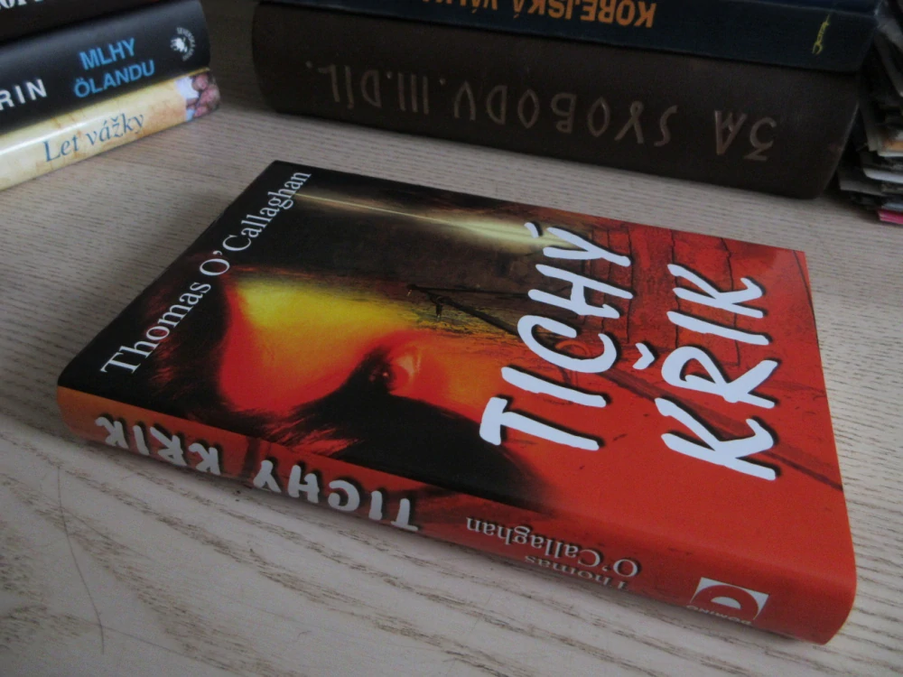 TICHÝ KŘIK, THOMAS O'CALLAGHAN, **an