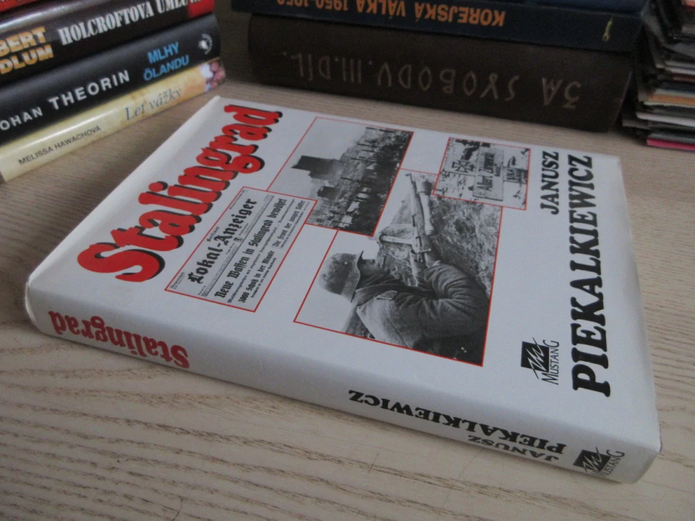 STALINGRAD, VÁLKA, JANUSZ PIEKALKIEWICZ, **an