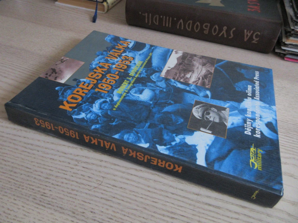 KOREJSKÁ VÁLKA 1950-1953, ROBERT J. DVORCHAK, **an