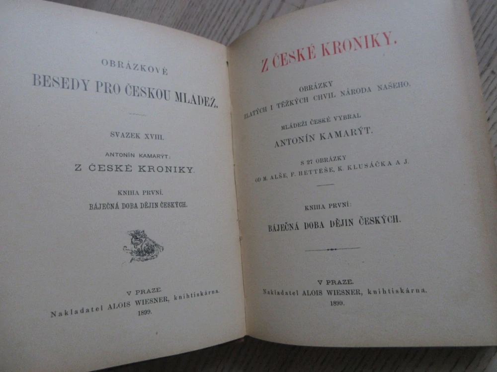 Z ČESKÉ KRONIKY, OBRÁZKY ZLATÝCH I TĚŽKÝCH CHVIL NÁRODA NAŠEHO, KNIHA PRVNÍ, ANTONÍN KAMARÝT, **an