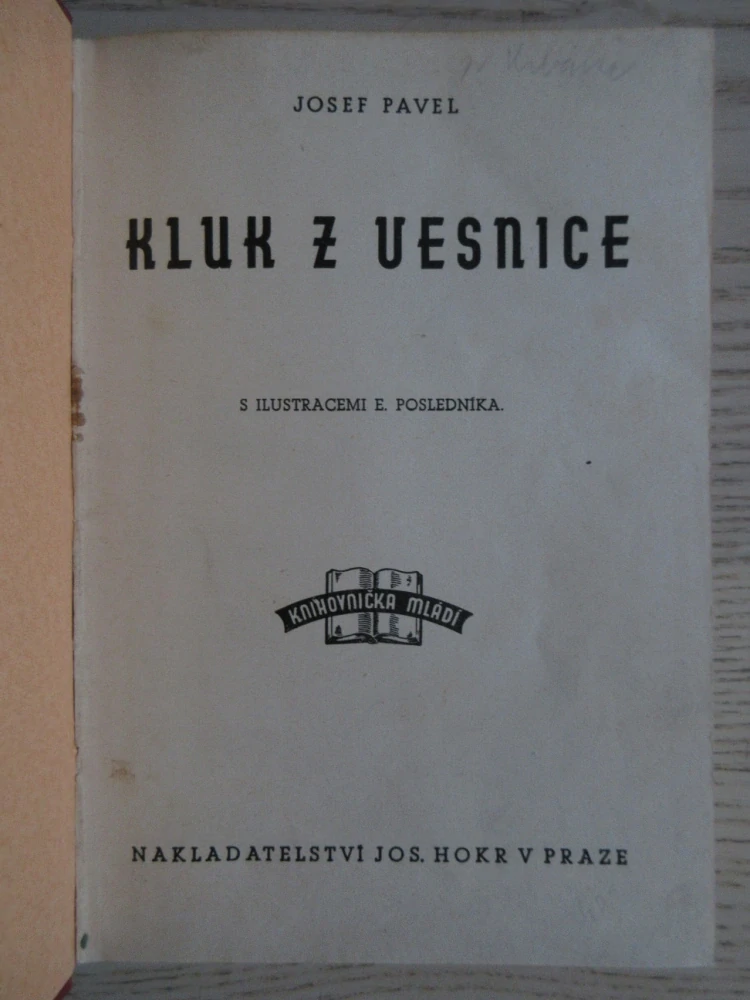 KLUK Z VESNICE A JINÉ POVÍDKY, JOSEF PAVEL, **an