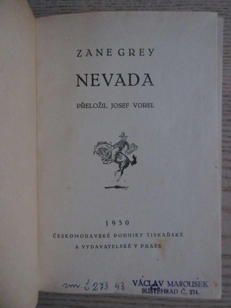 NEVADA, ZANE GREY, **an