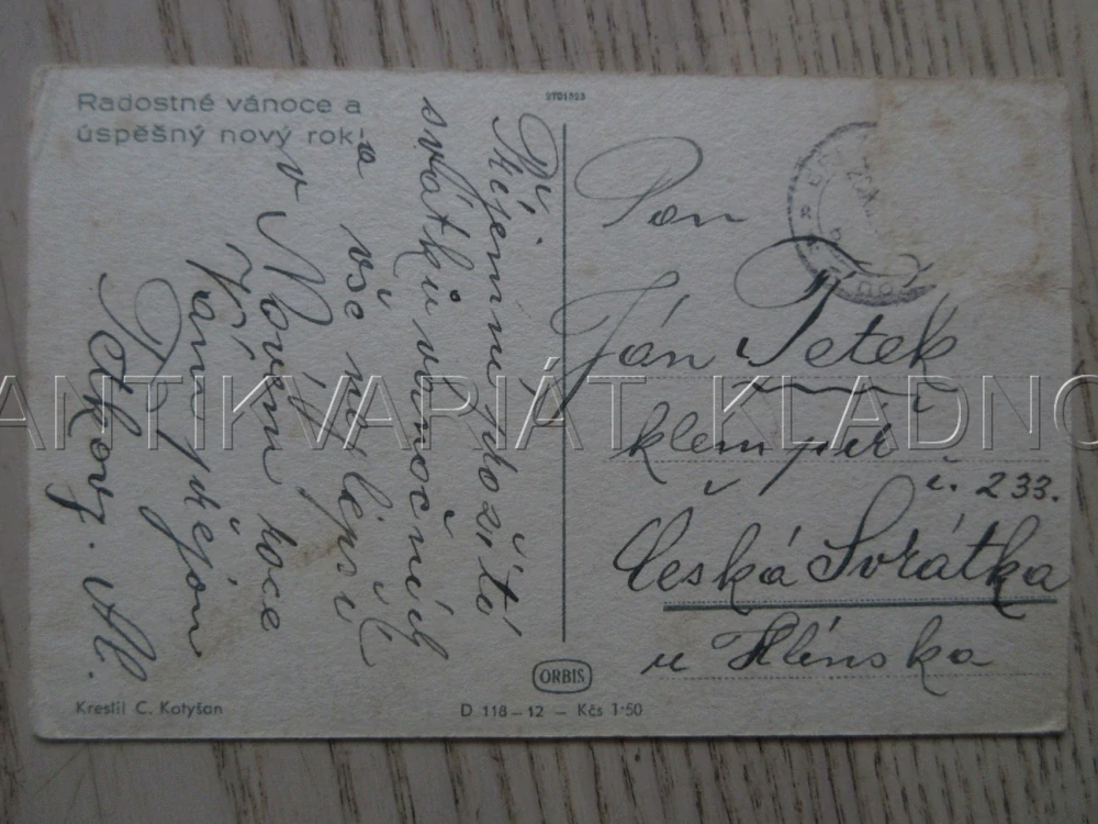 RADOSTNÉ VÁNOCE A ÚSPĚŠNÝ NOVÝ ROK!, ZIMA, SNÍH, KRAJINA, C. KOTYŠAN, POHLEDNICE 1792B