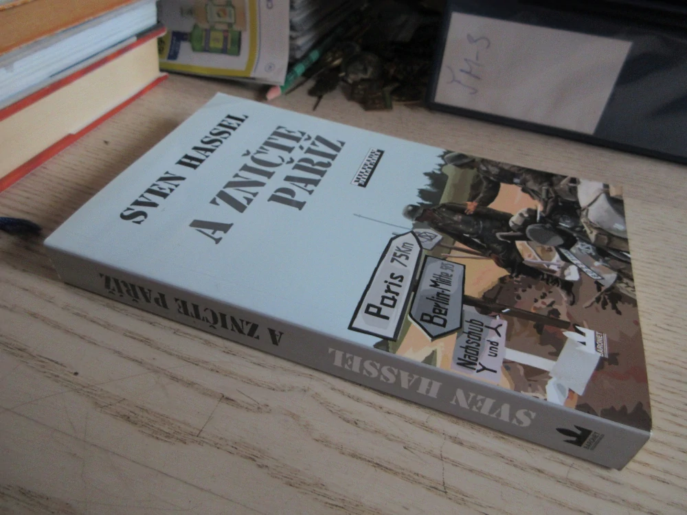 A ZNIČTE PAŘÍŽ, SVEN HASSEL, **an
