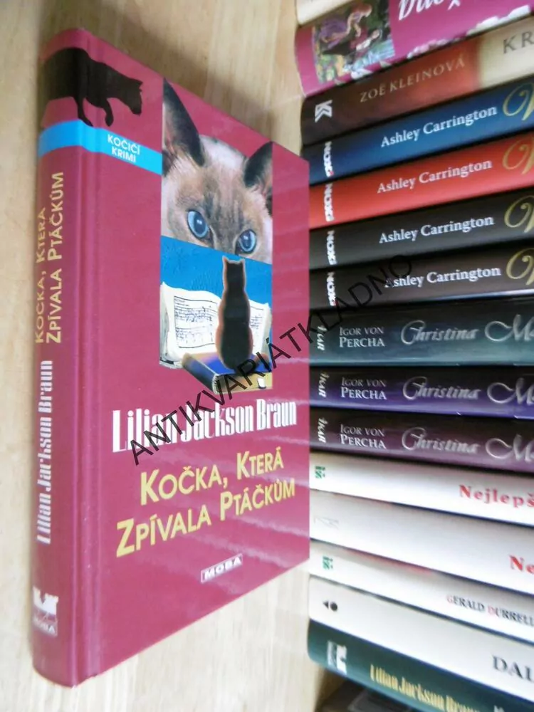 KOČKA, KTERÁ ZPÍVALA PTÁČKŮM, LILIAN JACKSON BRAUN