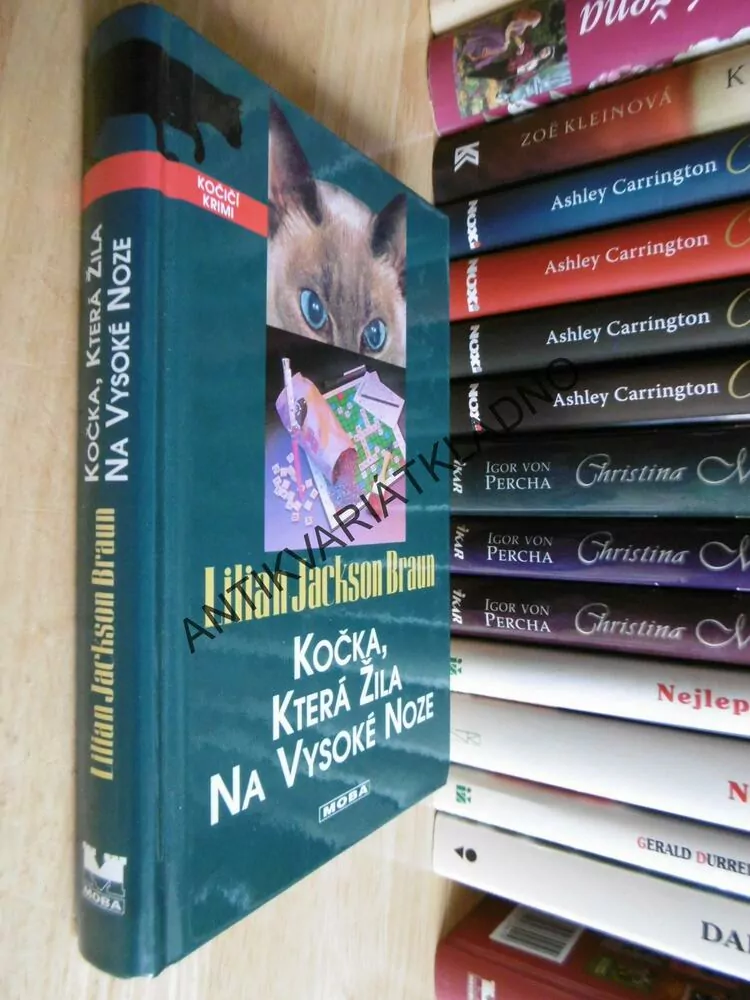 KOČKA, KTERÁ ŽILA NA VYSOKÉ NOZE, LILIAN JACKSON BRAUN