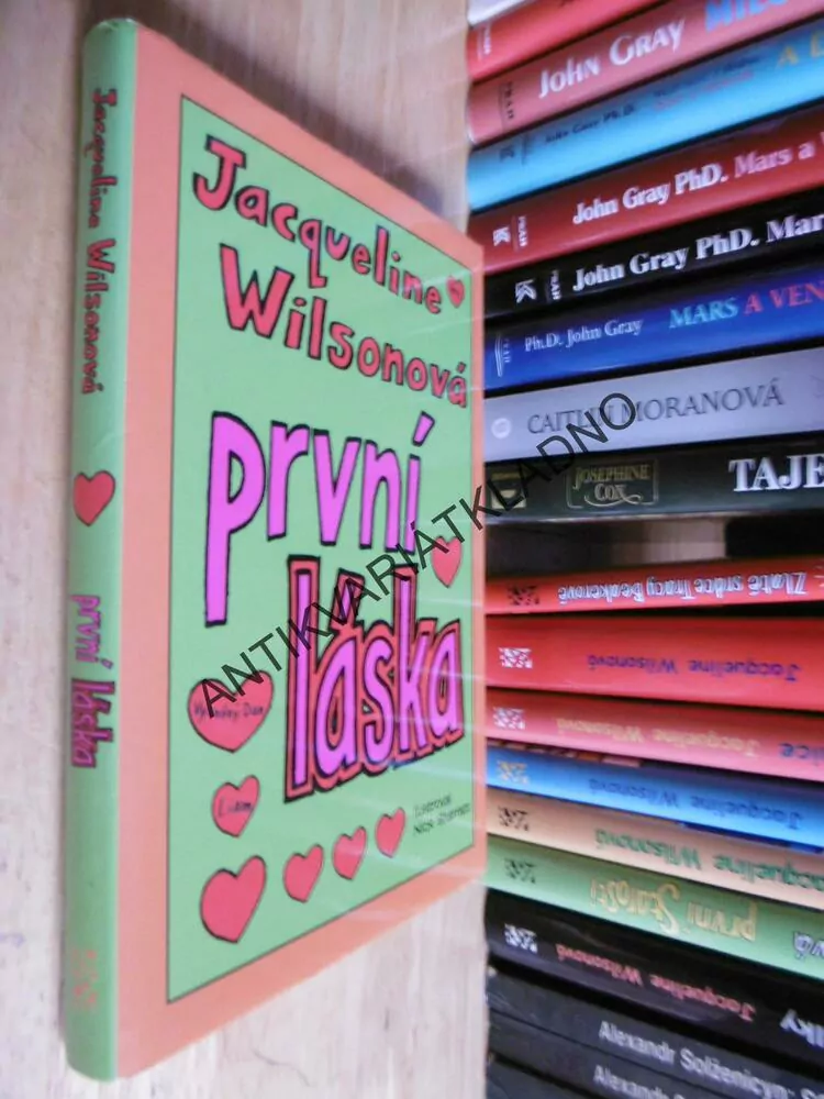 PRVNÍ LÁSKA, JACQUELINE WILSONOVÁ, **an