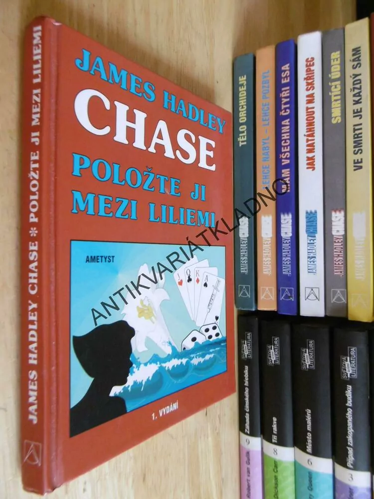 POLOŽTE JI MEZI LILIEMI, JAMES HADLEY CHASE, **an