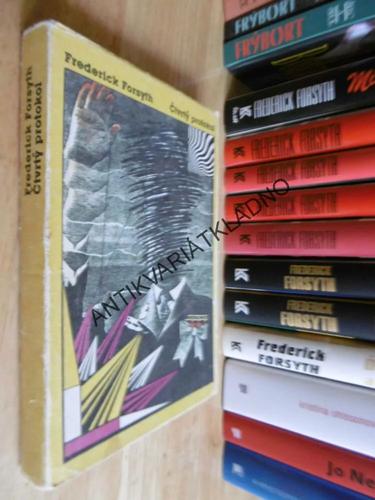 ČTVRTÝ PROTOKOL, FREDERICK FORSYTH, 1. VYDÁNÍ ! **an