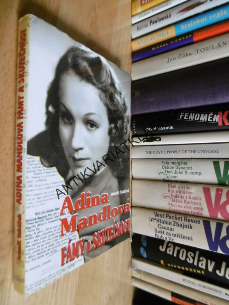 ADINA MANDLOVÁ, FÁMY A SKUTEČNOST, ARNOŠT TABÁŠEK, **an