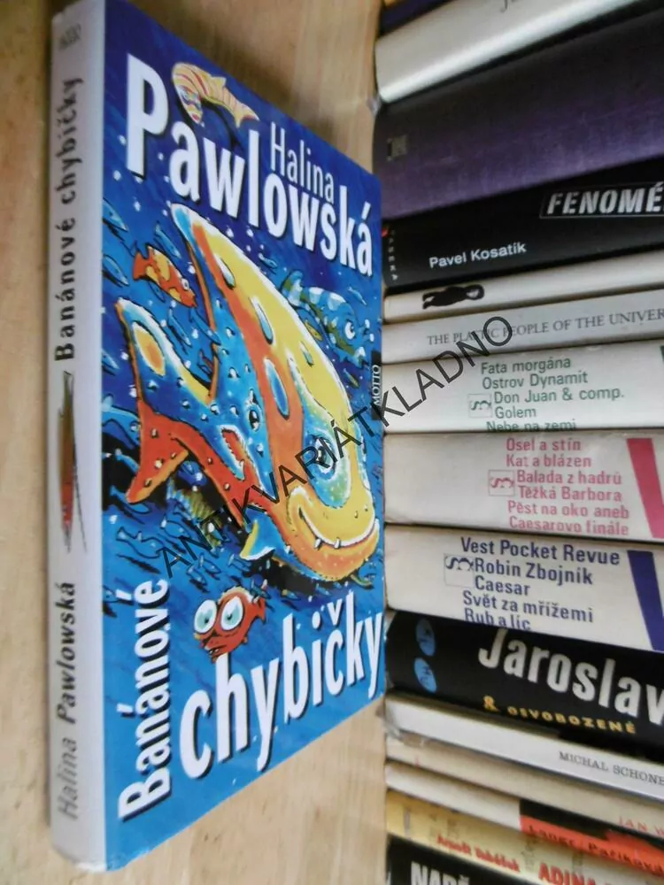 BANÁNOVÉ CHYBIČKY, HALINA PAWLOWSKÁ, **an