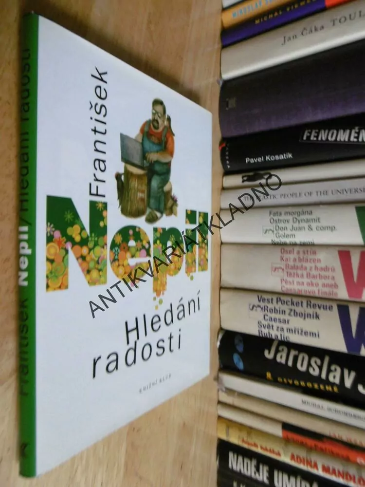 HLEDÁNÍ RADOSTI, FRANTIŠEK NEPIL, KAREL FRANTA, **an