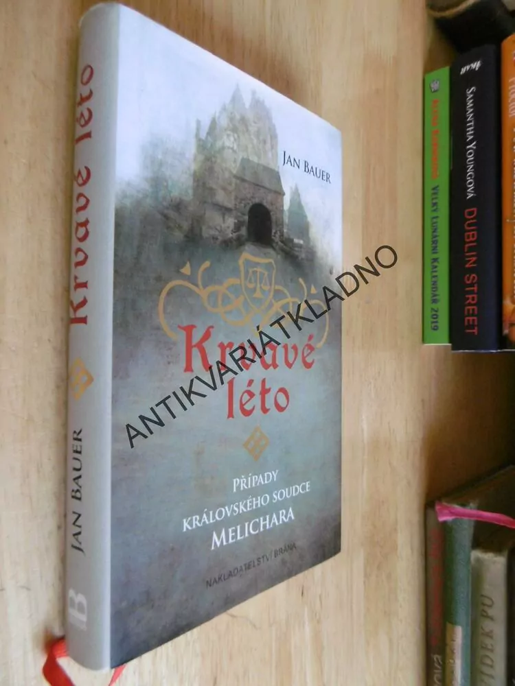 KRVAVÉ LÉTO, JAN BAUER