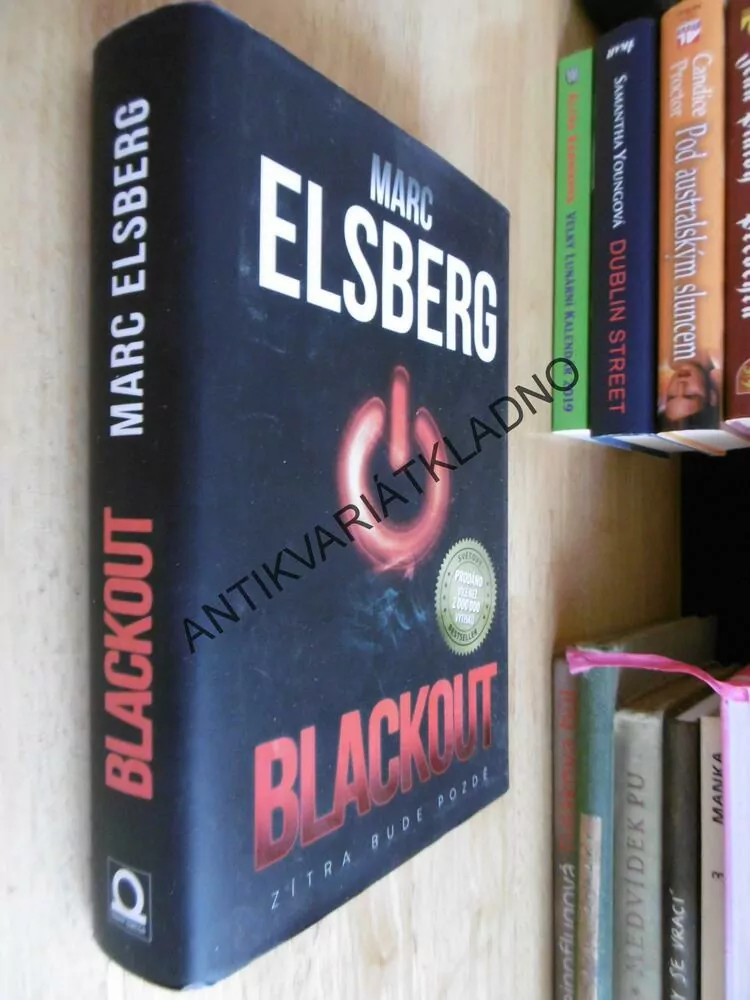 BLACKOUT, ZÍTRA BUDE POZDĚ, MARC ELSBERG, **an