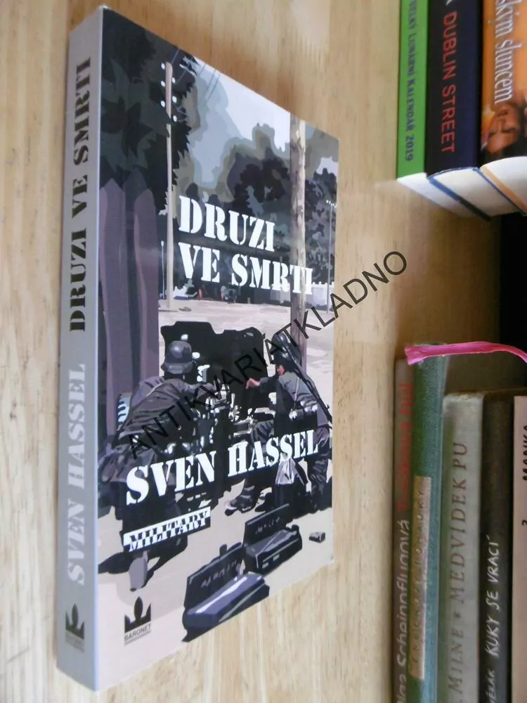 DRUZI VE SMRTI, SVEN HASSEL