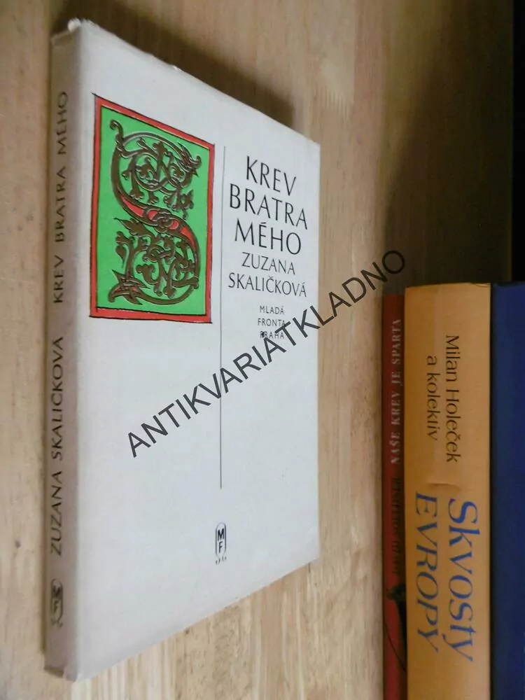 KREV BRATRA MÉHO, ZUZANA SKALIČKOVÁ,1978,