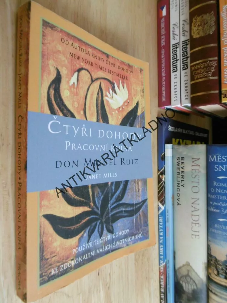 ČTYŘI DOHODY, PRACOVNÍ KNIHA, DON MIGUEL RUIZ, **an