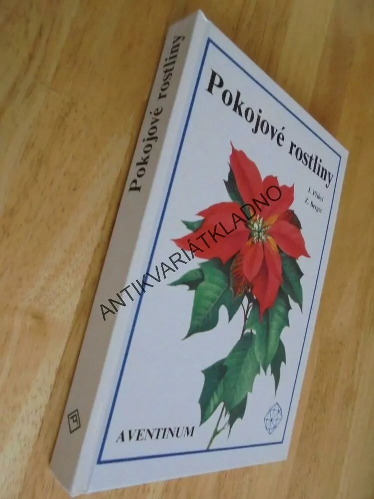 POKOJOVÉ ROSTLINY, PŘIBYL, BERGER, **an