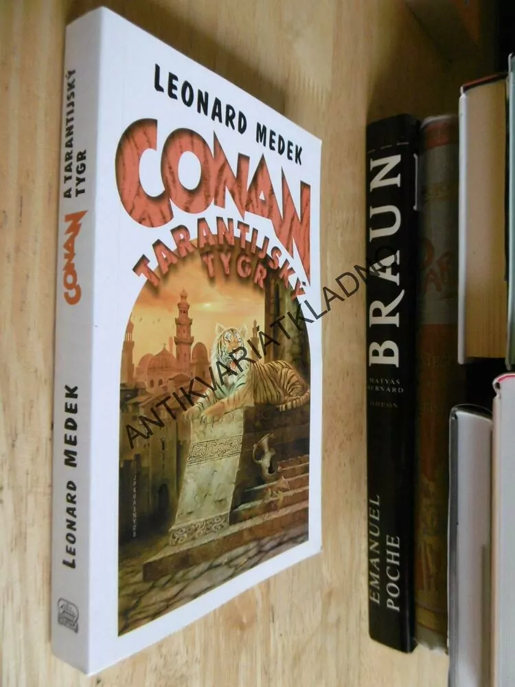 CONAN TARANTIJSKÝ TYGR, LEONARD MEDEK