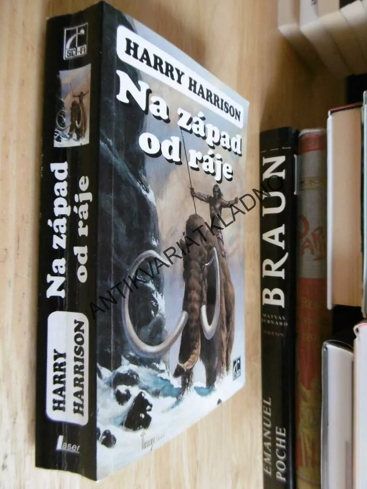 NA ZÁPAD OD RÁJE, HARRY HARRISON