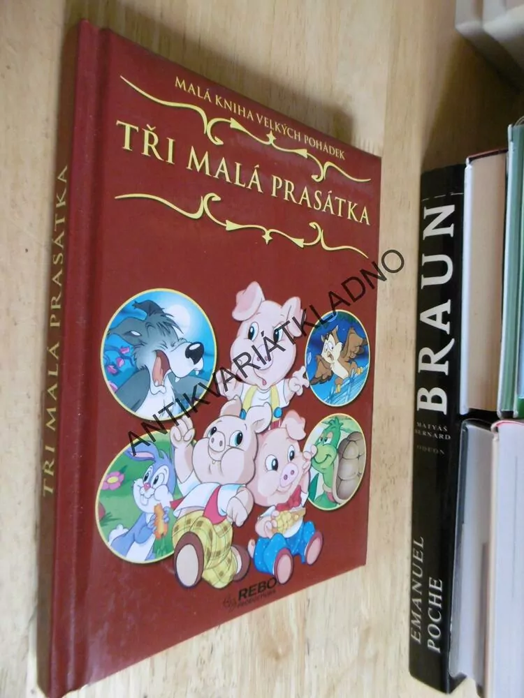 TŘI MALÁ PRASÁTKA, MALÁ KNIHA VELKÝCH POHÁDEK