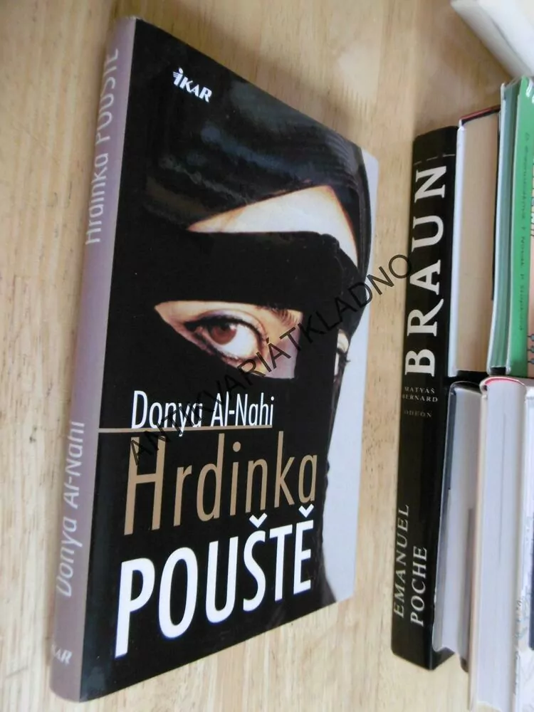 HRDINKA POUŠTĚ, DONYA AL-NAHI
