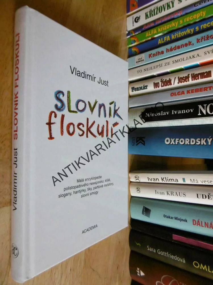 SLOVNÍK FLOSKULÍ, VLADIMÍR JUST, **an