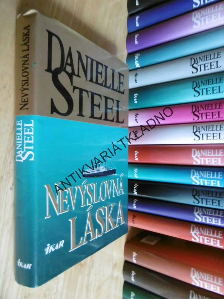 NEVÝSLOVNÁ LÁSKA, DANIELLE STEEL. **an