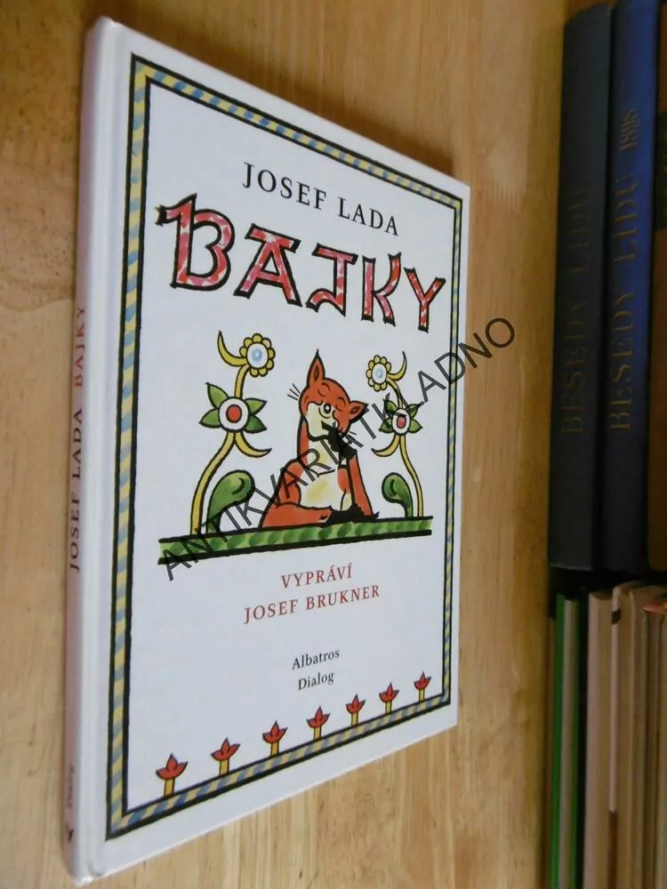 BAJKY, JOSEF LADA, JOSEF BRUKNER,**an
