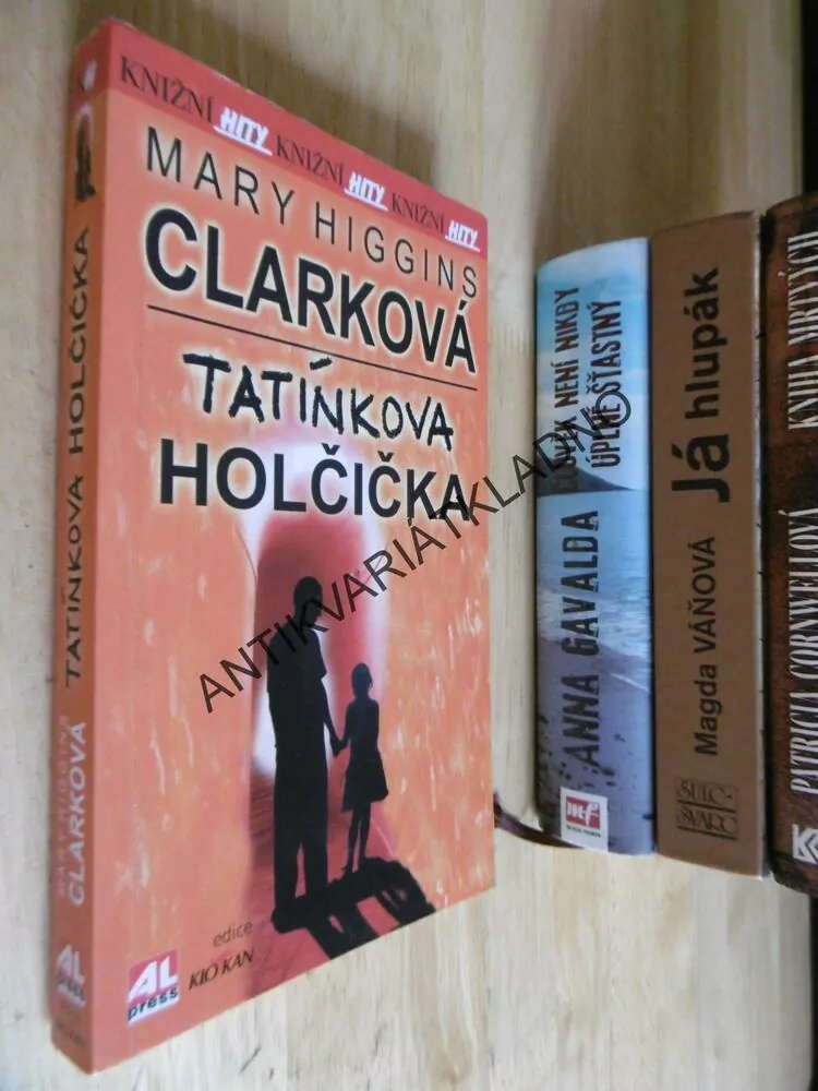 TATÍNKOVA HOLČIČKA, MARY HIGGINS CLARKOVÁ, **an